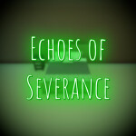 Echoes of Severance