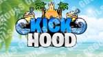 Kick hood