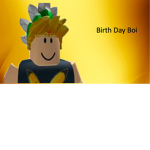 Birthday Boi