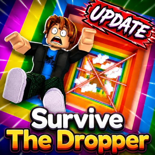 Survive The Dropper