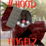 #HOOD ANGELZ$ !