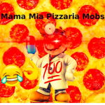 Mama Mia Pizzaria Mobs Dot Org