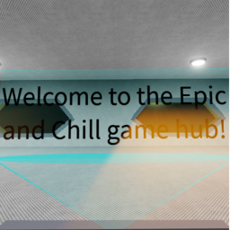 Epic And Chill Game Hub