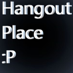 Hangout :P (STILL WORKING)