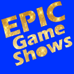 | Epic Game Shows |