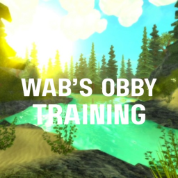 [THEMED OBBIES] Wab's Obby Training