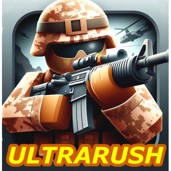 ⚠️ULTRA RUSH⚠️ [Alpha] (OPEN SOURCE)