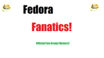 The Fedora Fanatics!