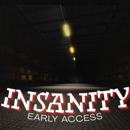INSANITY [SHOWCASE PROJ]