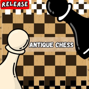 [Release!!] Antique Chess