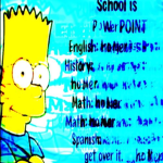 School is PoWerPOINT