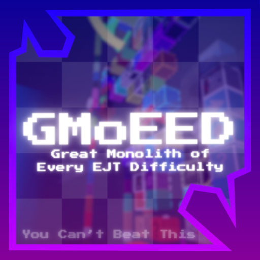 Great Monolith of Every EJT Difficulty