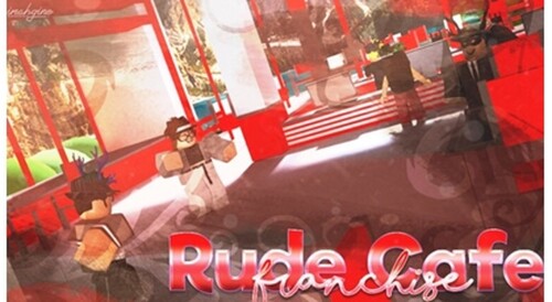 Rude Cafe Version Two