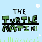 The Turtle Nation!