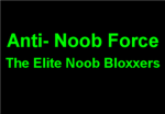 Anti- Noob Force