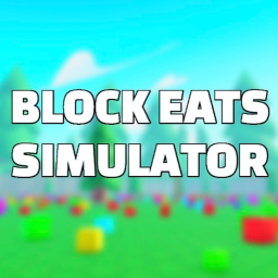 !RELEASED!BLOCK EATS SIMULATOR