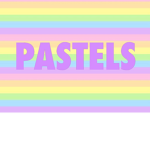 pastels for life