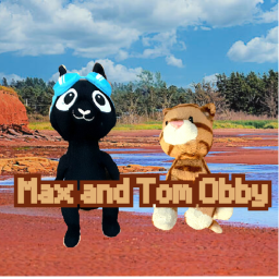 Max and Tom Obby