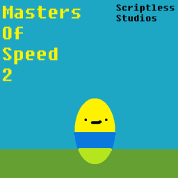 🏃‍♂️Masters Of Speed 2🏃‍♂️ (V0.4 Alpha)