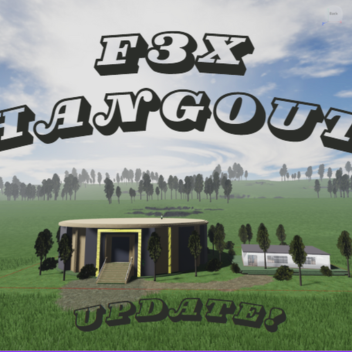 F3X Hangout