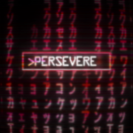 persevere.