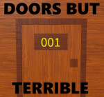 Doors but Terrible