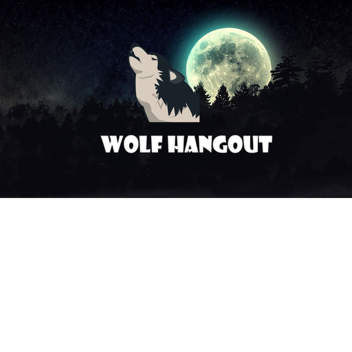 Hangout wolf