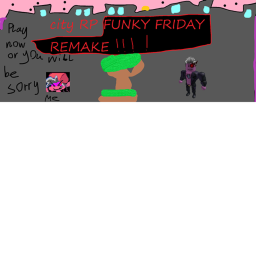 city rp [REMAKE OF FUNKY FRIDAY]