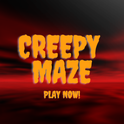 Creepy maze