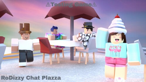 RoDizzt Chat Plazza | Testing Game