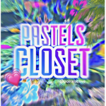 - - pastel’s closet! - -