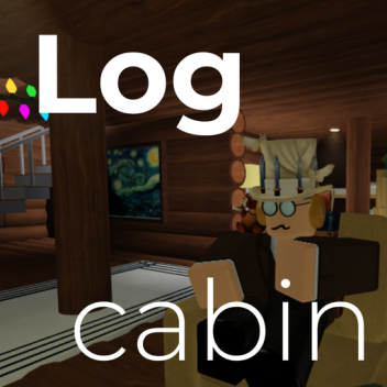 Log Cabin [UPDATE]