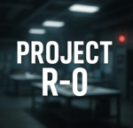 Project R-0 Developments
