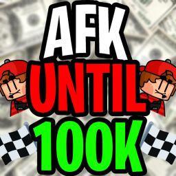 Afk until someone donates 100k
