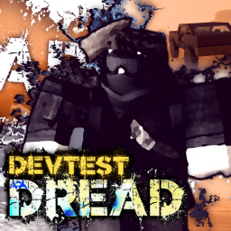 DREAD DevTest [SEPTEMBER UPDATE]