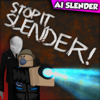 🤖 Stop it, Slender! 2