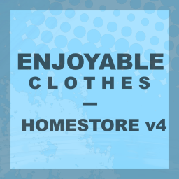 Enjoyable Clothes™'s Homestore v4
