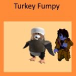 turkeyfumpy fan group!