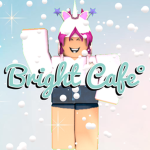 Bright Cafe°