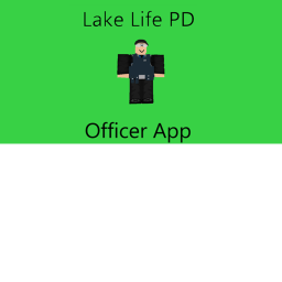 Lake Life P D's Officer Application Center