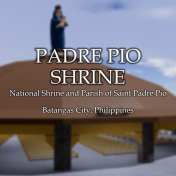 St. Padre Pio Ulusal Tapınağı