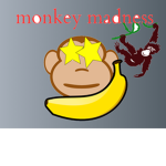 Monkey Madness!!