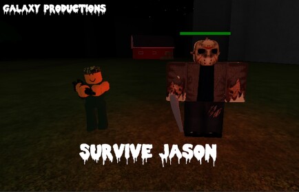 Survive Jason The Killer! (READ DESC!)