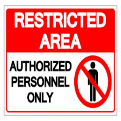 AUTHORIZED PERSONAL ONLY SIGN