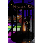 Maya’s UGC