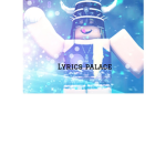 Lyrics Palace