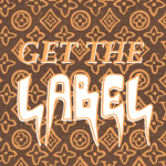 GET THE LABEL