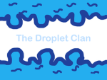 The Droplet Clan