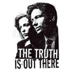 THE TRUTH IS OUT THERE