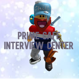 Prime Cafe's Interview Center